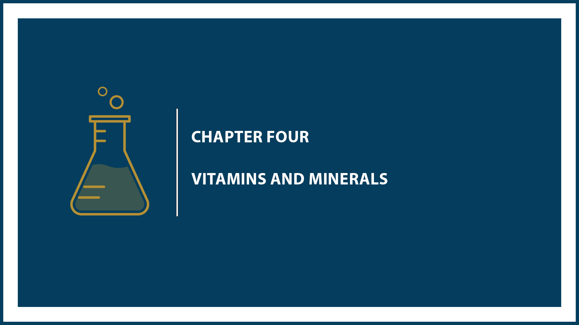 Chapter 4: Vitamins and Minerals